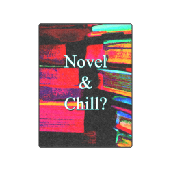 Novel and Chill Blanket 50"x60"