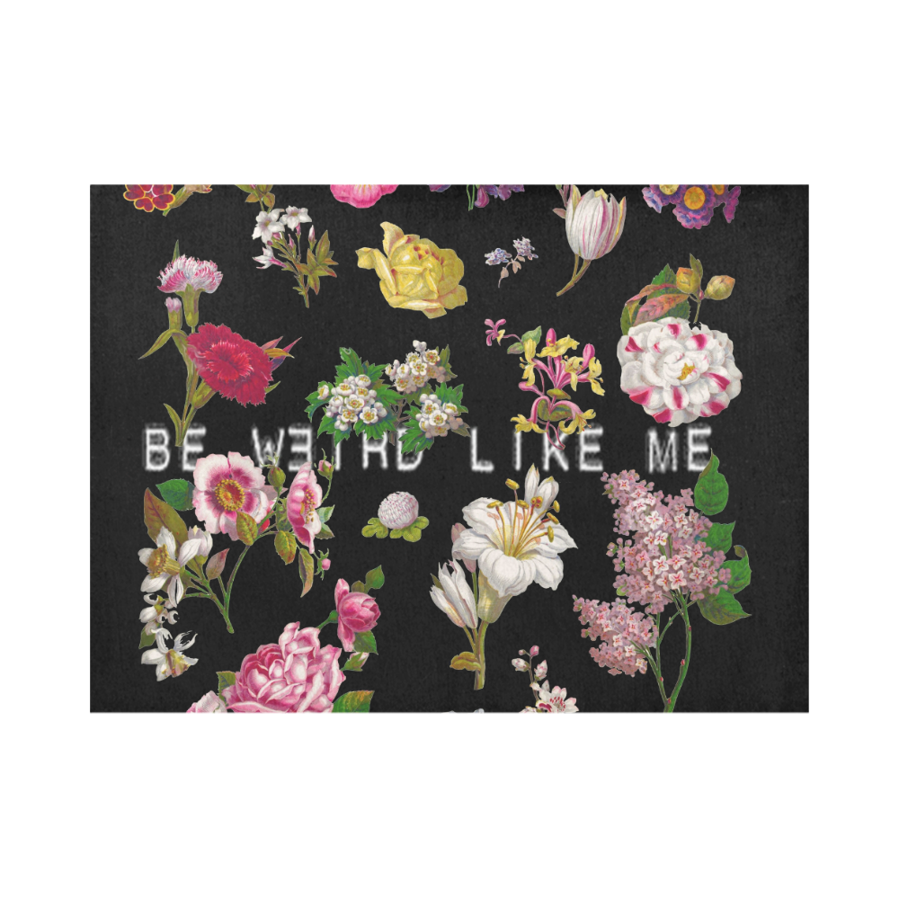 Be Weird Like Me Placemat 14’’ x 19’’ (Set of 6)