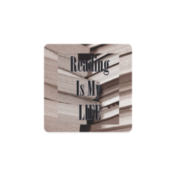 Reading Is My Life Square Coaster