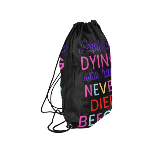 Trump PEOPLE ARE DYING WHO HAVE NEVER DIED BEFORE Medium Drawstring Bag Model 1604 (Twin Sides) 13.8"(W) * 18.1"(H)
