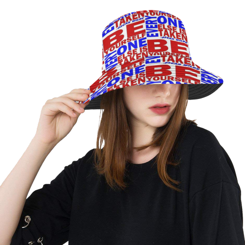 BE YOURSELF...EVERYONE ELSE IS TAKEN 2 All Over Print Bucket Hat