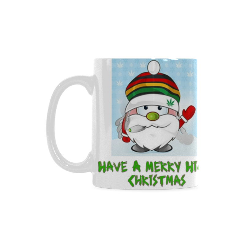 Have A Merry High Christmas White Mug(11OZ)