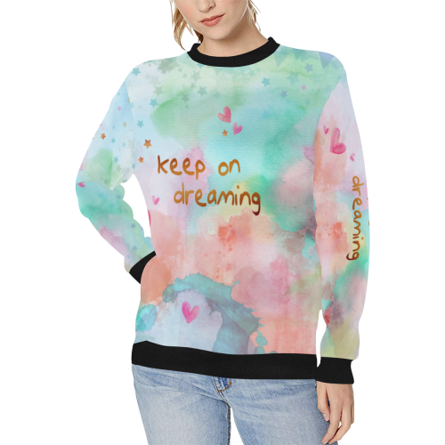 KEEP ON DREAMING Women's Rib Cuff Crew Neck Sweatshirt (Model H34)