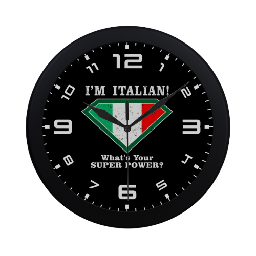 I'M Italian What's Your Super Power Circular Plastic Wall clock