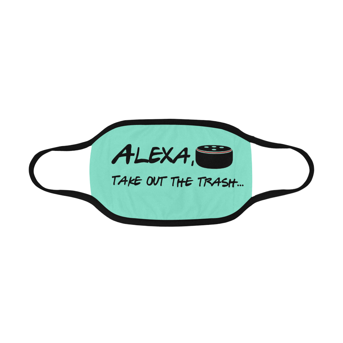 Humor Alexa take out the trash - light blue Mouth Mask