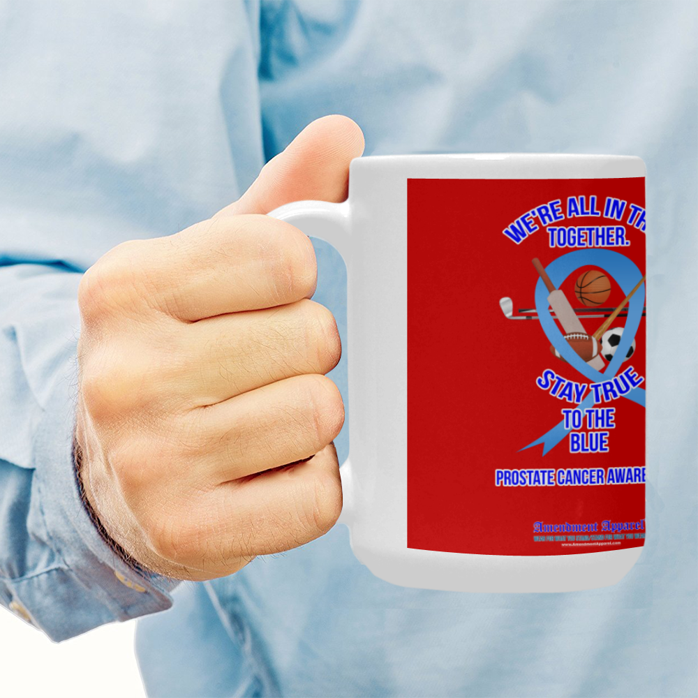 Prostate-Cancer-Awareness-Mug Custom Ceramic Mug (15OZ)