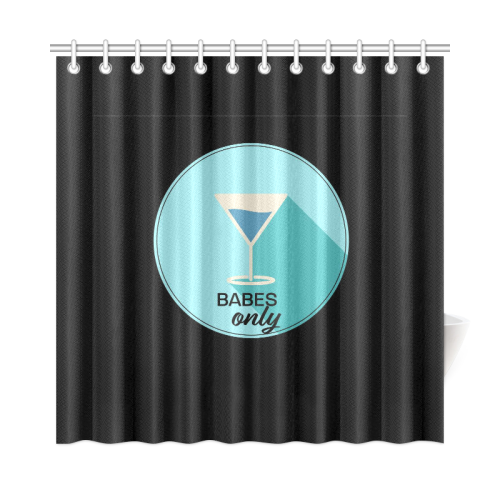 Babes Only Shower Curtain 72"x72"