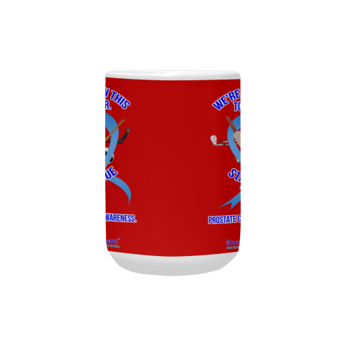 Prostate-Cancer-Awareness-Mug Custom Ceramic Mug (15OZ)