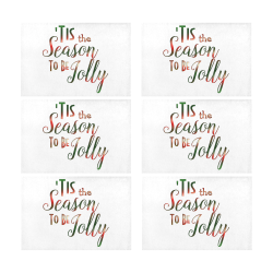 Christmas 'Tis The Season on White Placemat 12’’ x 18’’ (Six Pieces)