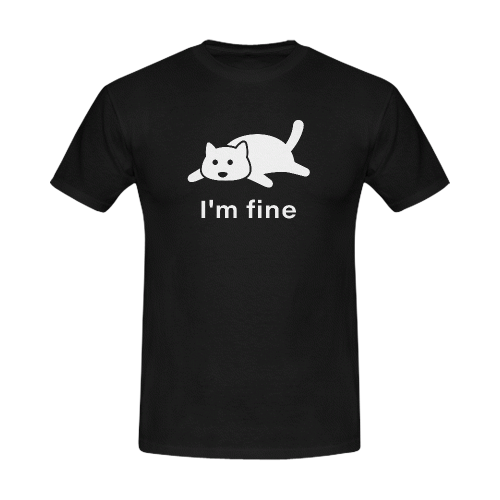 I am fine Men's T-Shirt in USA Size (Front Printing Only)