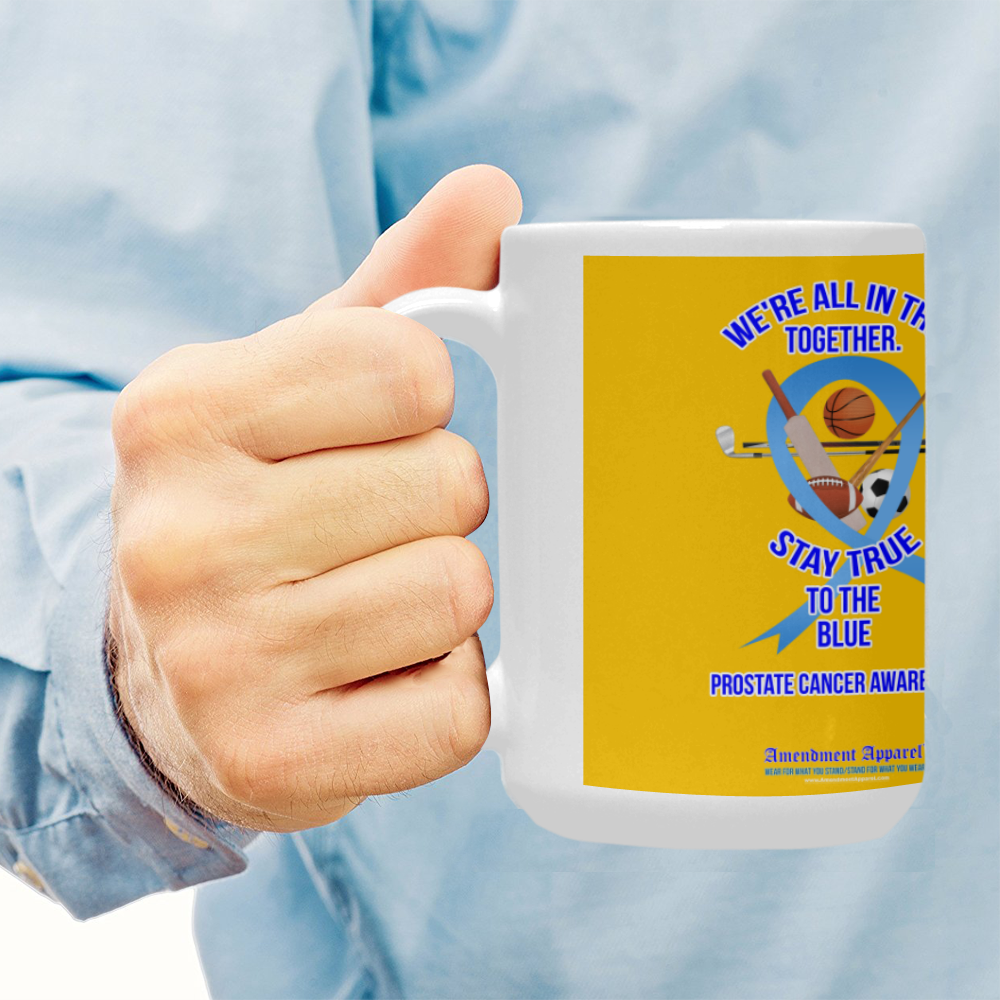 Prostate-Cancer-Awareness-Mug Custom Ceramic Mug (15OZ)