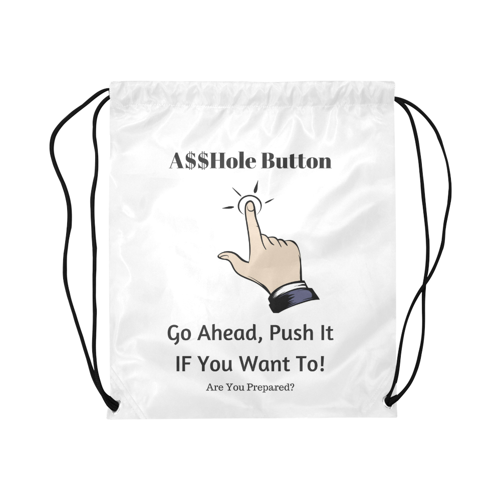 A$$hole Button Large Drawstring Bag Model 1604 (Twin Sides)  16.5"(W) * 19.3"(H)