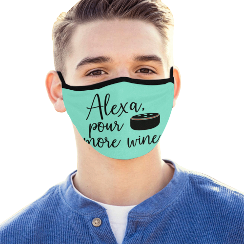 Humor - Alexa pour more wine - light blue Mouth Mask