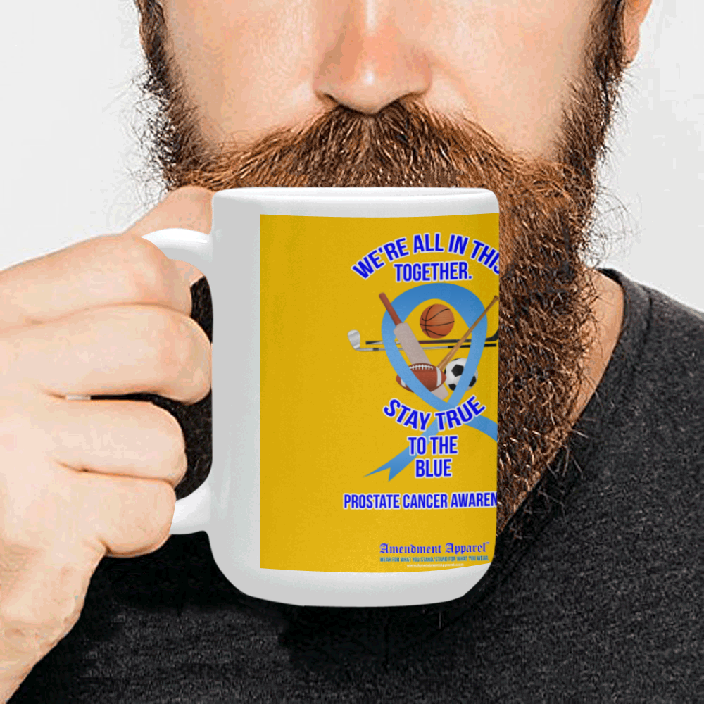 Prostate-Cancer-Awareness-Mug Custom Ceramic Mug (15OZ)