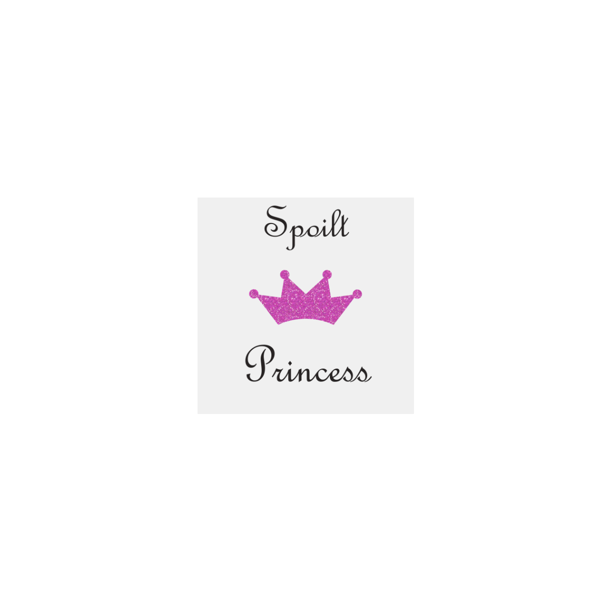 Spoil Princess Personalized Temporary Tattoo (15 Pieces)