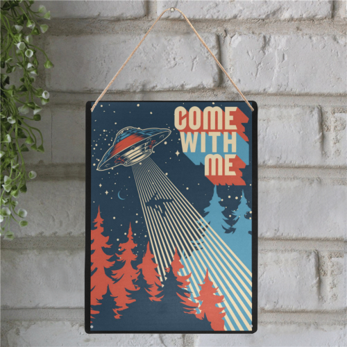 Come With Me UFO Metal Tin Sign 12"x16"