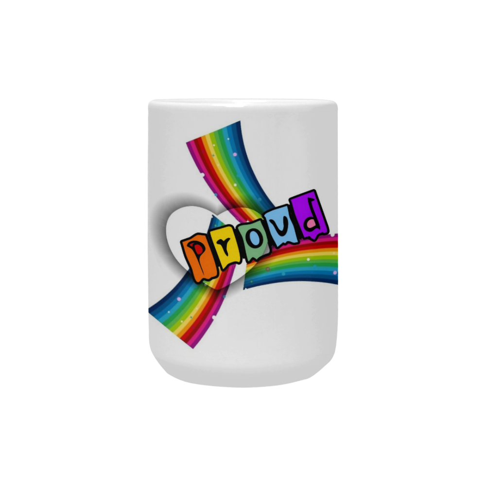 Proud by Popartlover Custom Ceramic Mug (15OZ)