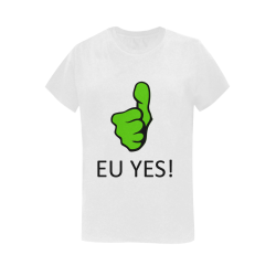 EU YES Women's T-Shirt in USA Size (Two Sides Printing)