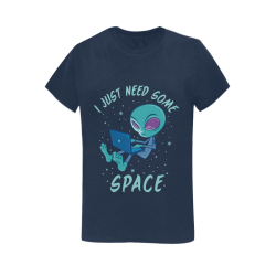 I Just Need Some Space Alien with Laptop Women's T-Shirt in USA Size (Two Sides Printing)