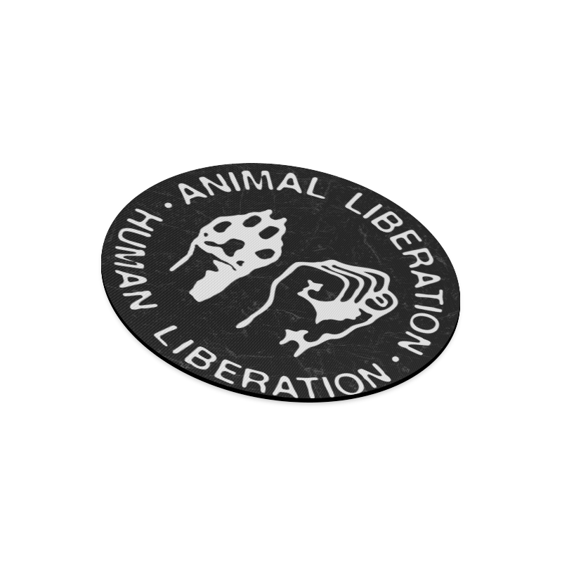 Animal Liberation, Human Liberation Round Mousepad