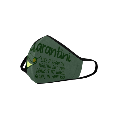 Quarantini drink alone in your PJ- greyish military green Mouth Mask