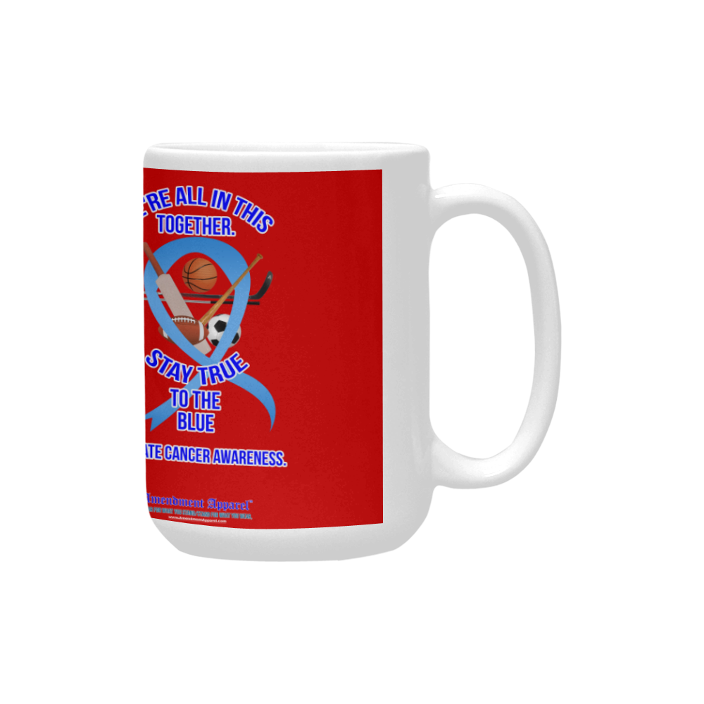 Prostate-Cancer-Awareness-Mug Custom Ceramic Mug (15OZ)