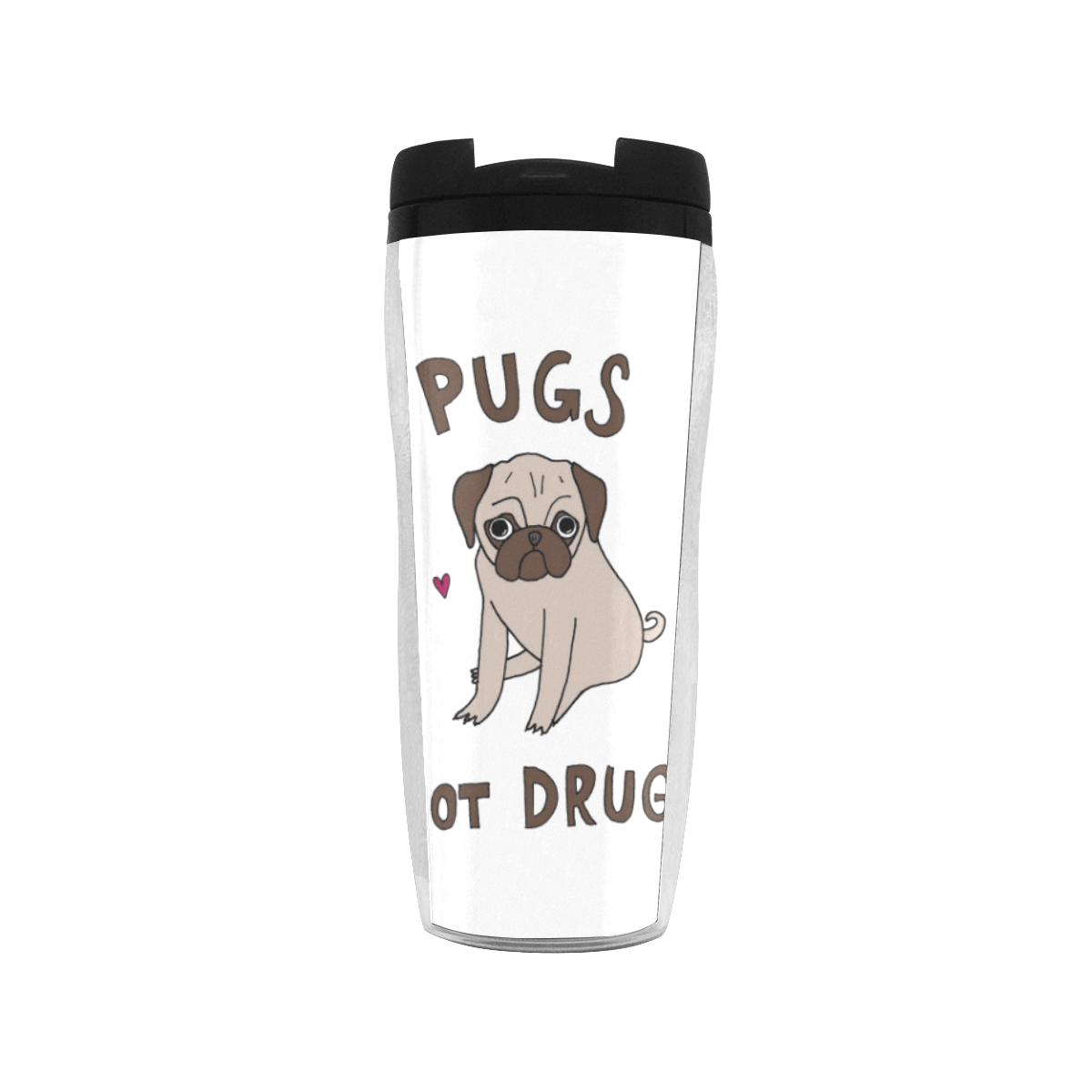 PUGS NOT DRUGS Reusable Coffee Cup (11.8oz)
