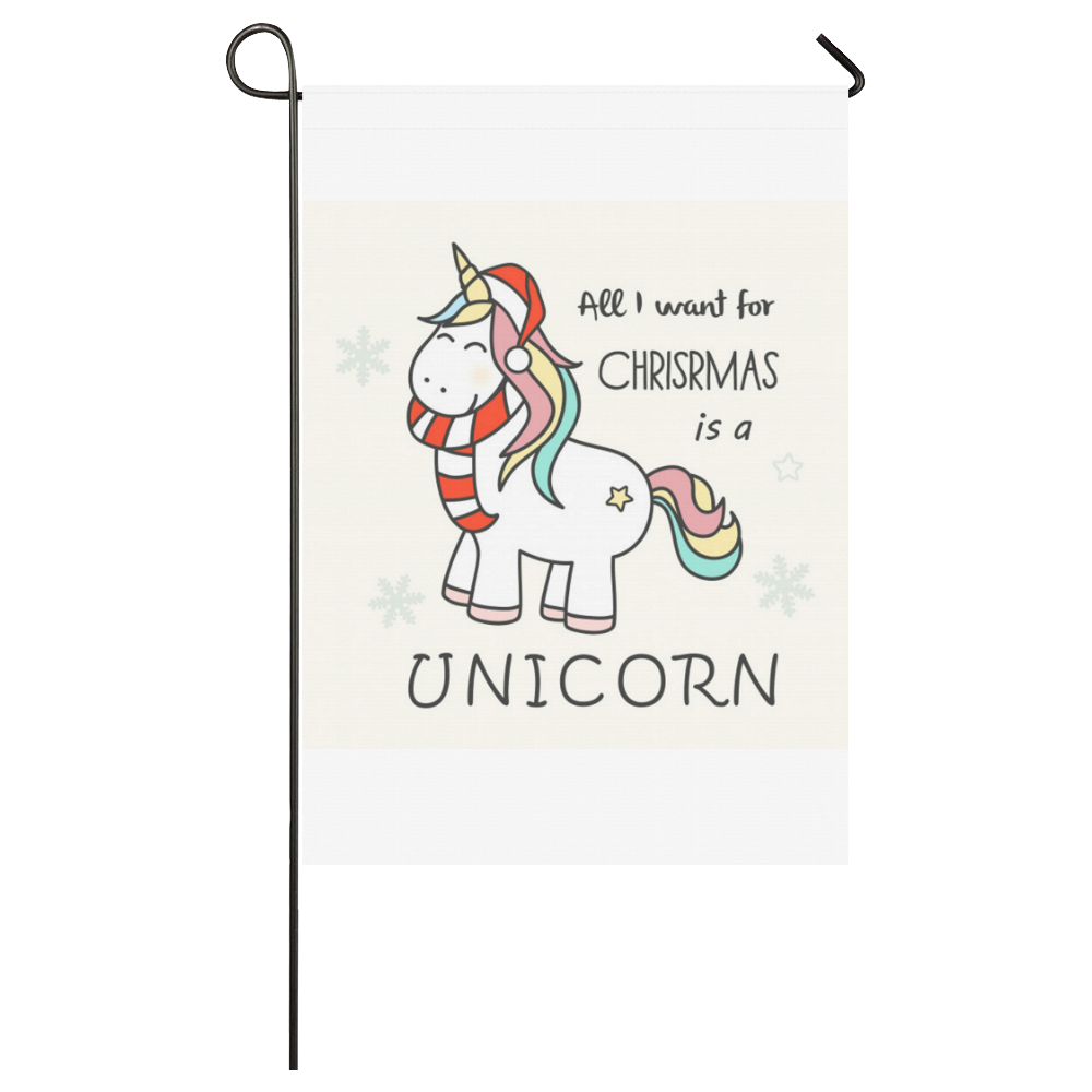 All I Want For Christmas Is A Unicorn Garden Flag 28''x40'' （Without Flagpole）
