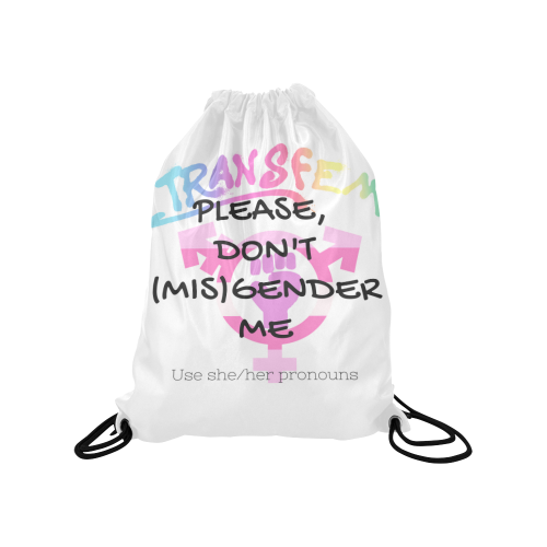 Transfem 'Don't misgender me' sheher Medium Drawstring Bag Model 1604 (Twin Sides) 13.8"(W) * 18.1"(H)
