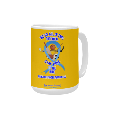 Prostate-Cancer-Awareness-Mug Custom Ceramic Mug (15OZ)