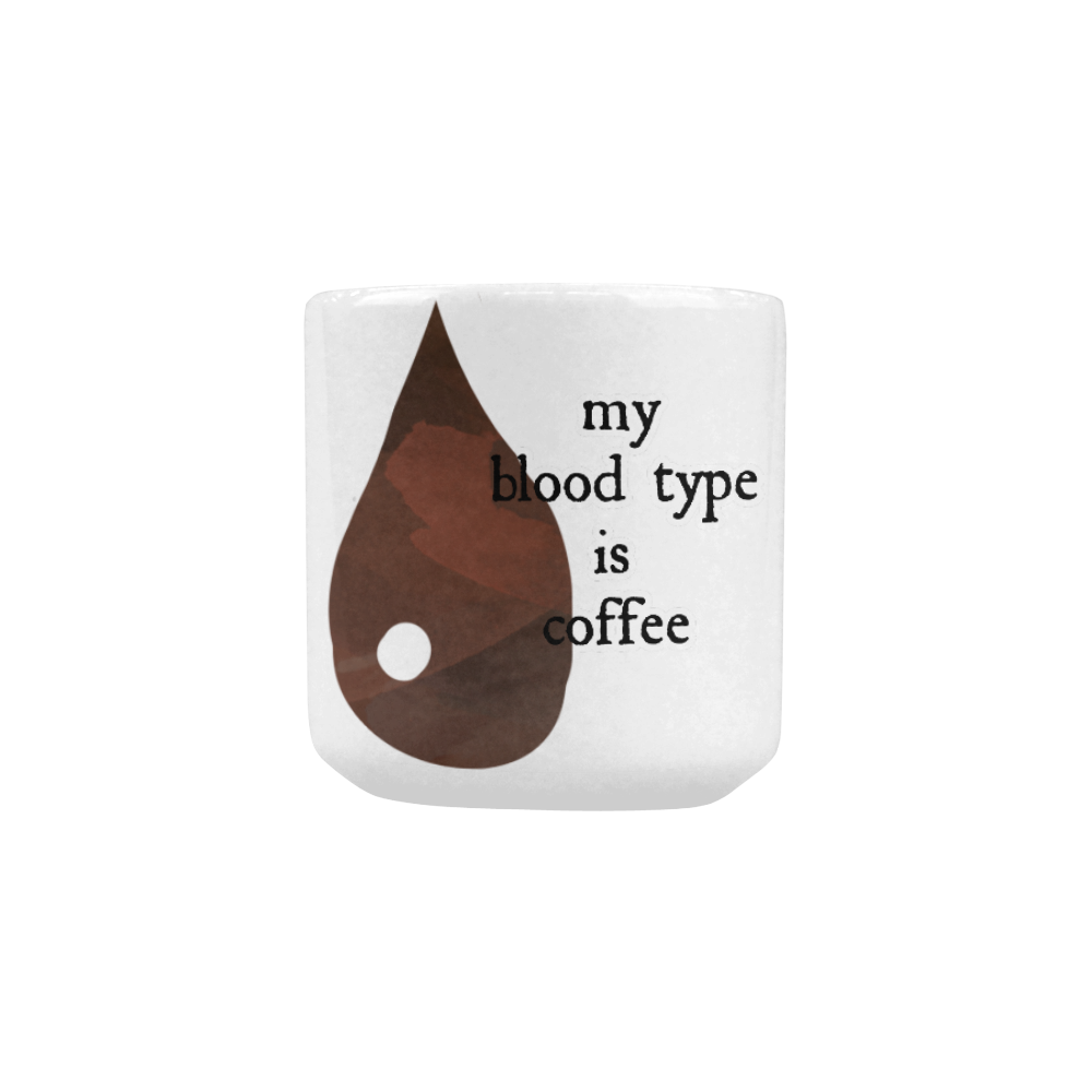 My blood type is coffee! Heart-shaped Morphing Mug