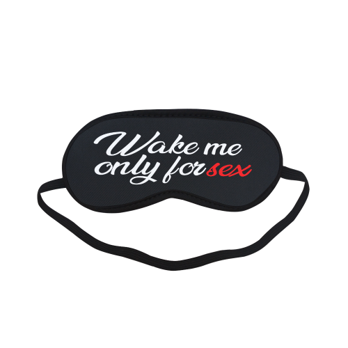 sl1-wake me up only for sex Sleeping Mask