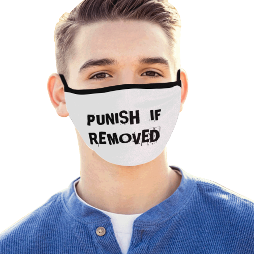 PUNISH IF REMOVED Mouth Mask