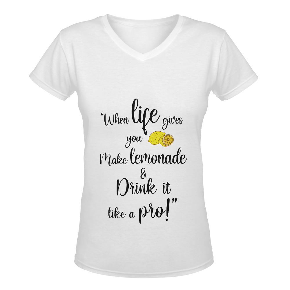 When life gives you lemons Women's Deep V-neck T-shirt (Model T19)