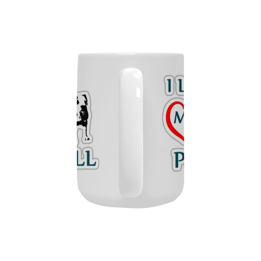 Pitbull Love Custom Ceramic Mug (15OZ)