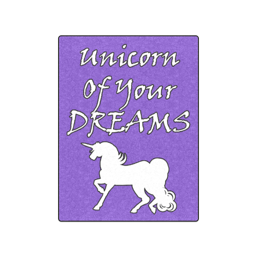 Unicorn Of Your Dreams (White) Blanket 50"x60"