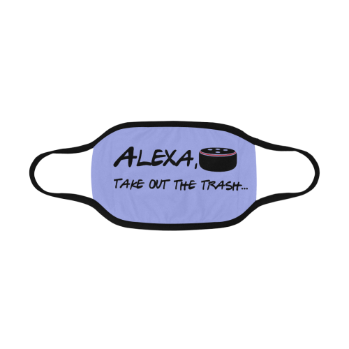 Humor Alexa take out the trash - blue Mouth Mask