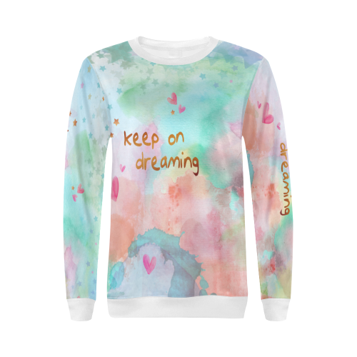 KEEP ON DREAMING All Over Print Crewneck Sweatshirt for Women (Model H18)