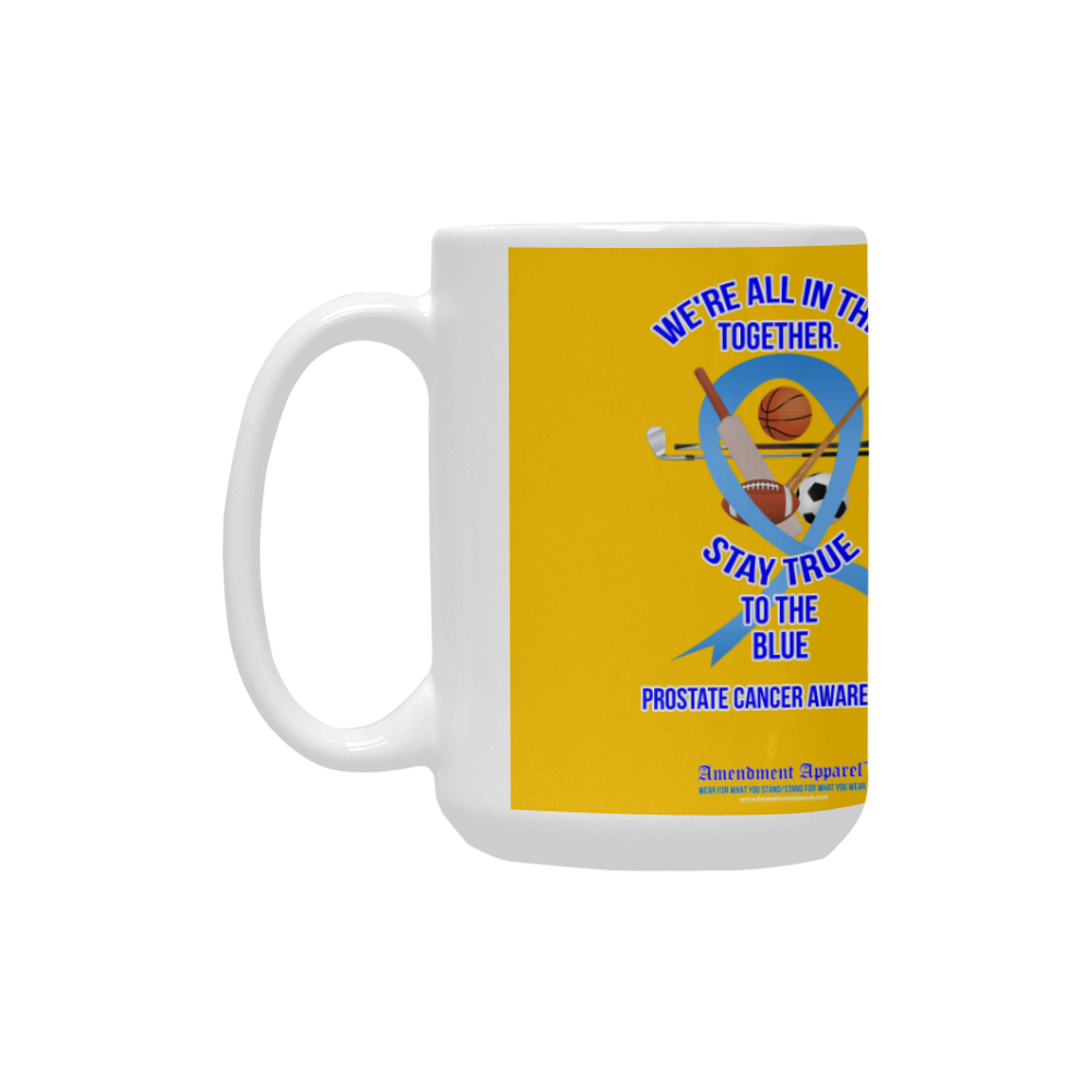 Prostate-Cancer-Awareness-Mug Custom Ceramic Mug (15OZ)